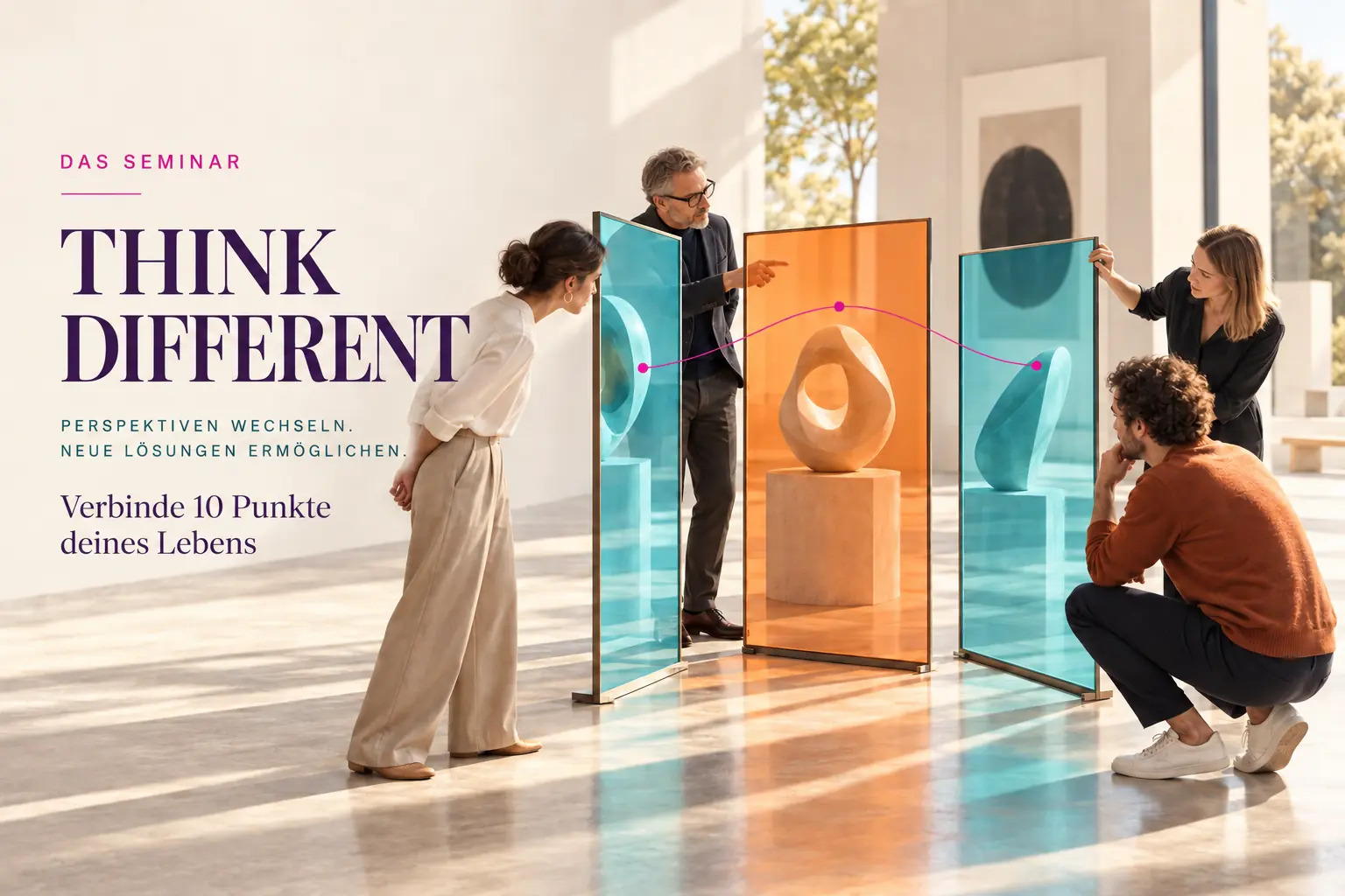 Think Different seminar: four people view a sculpture from different perspectives – connect 10 dots of your life